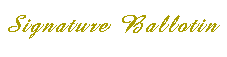 Signature Ballotin